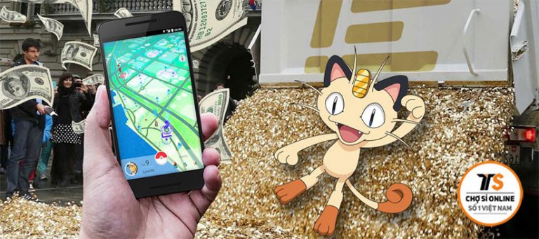 Ý tưởng hốt bạc từ Pokemom Go