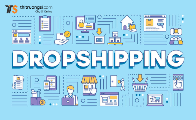 Kinh doanh theo mô hình dropshipping