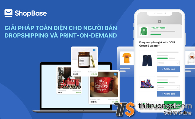 Lợi ích mà ShopBase mang lại
